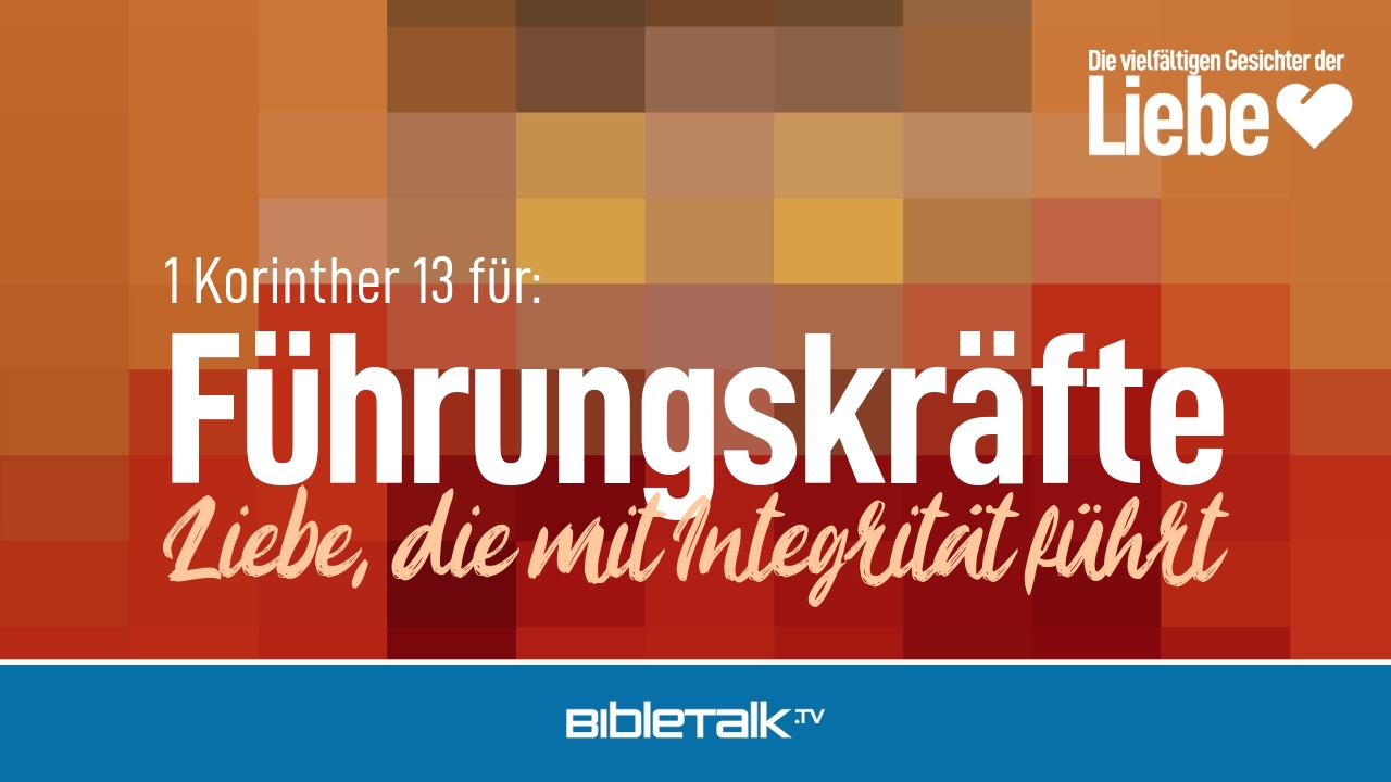 Liebe, die mit Integrität führt