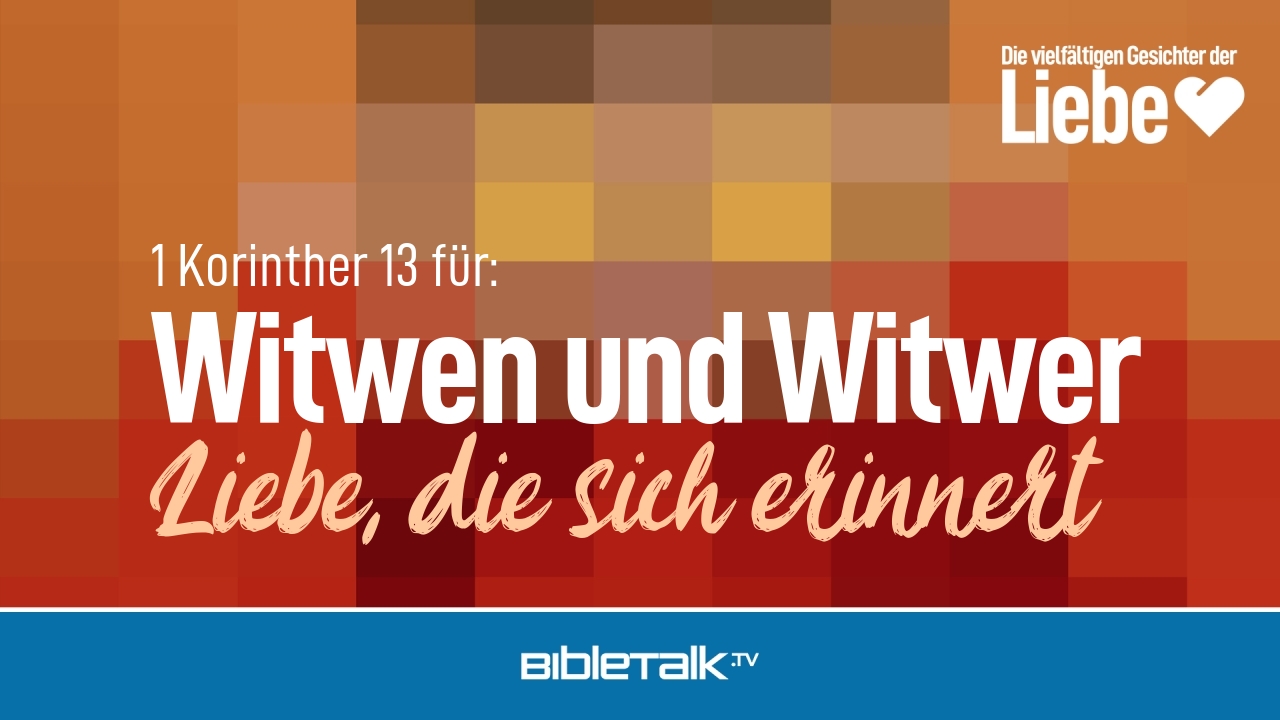 Liebe, die sich erinnert