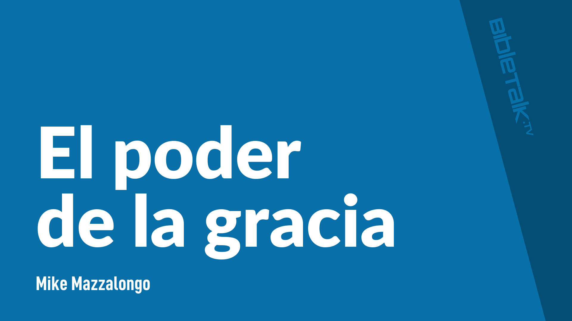 El poder de la gracia