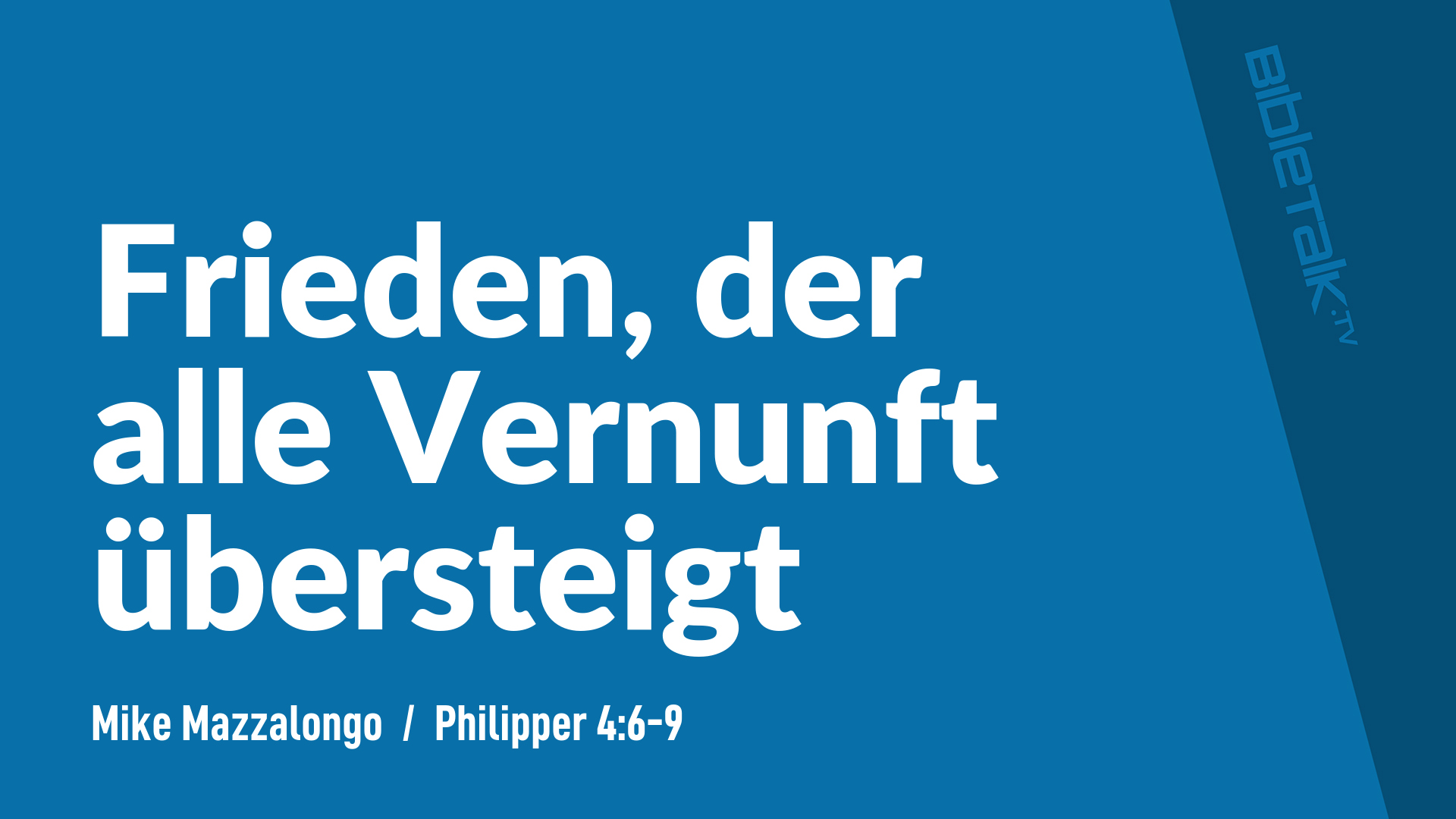 Frieden, der alle Vernunft übersteigt