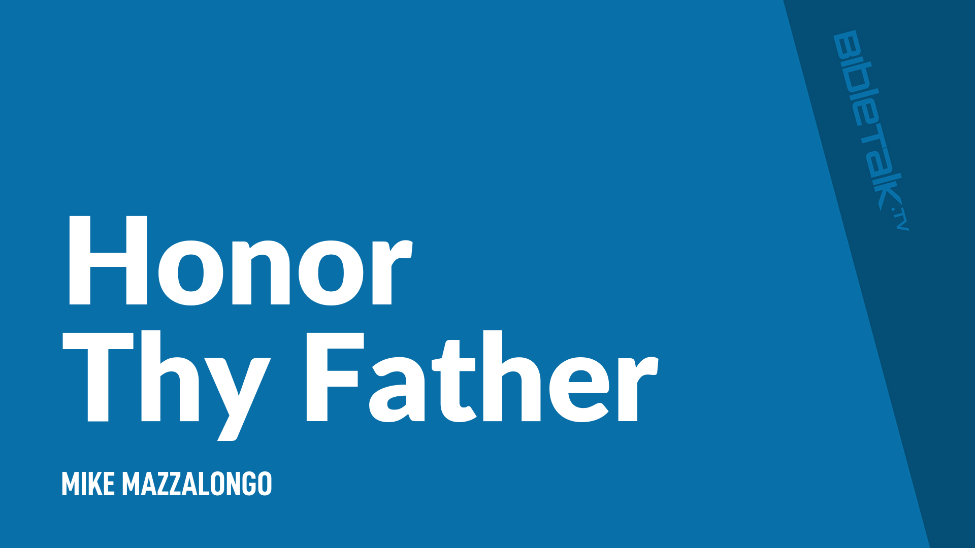 Honor Thy Father