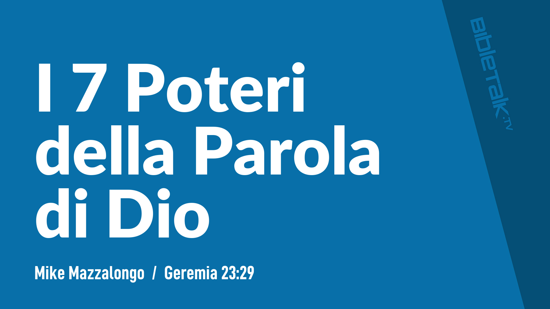 I 7 Poteri della Parola di Dio