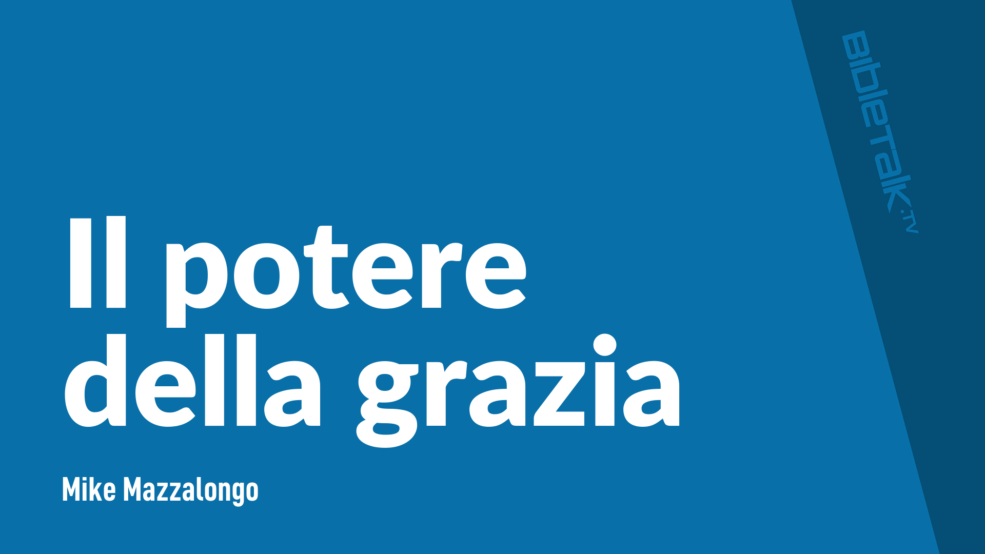 Il potere della grazia