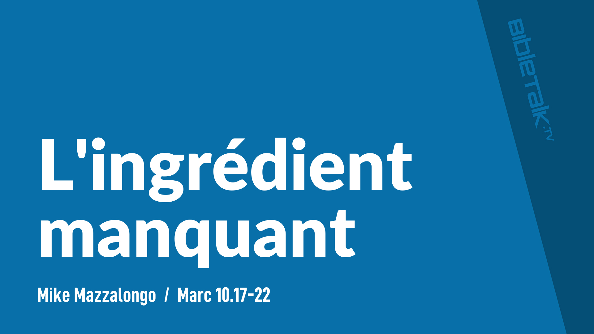 L'ingrédient manquant