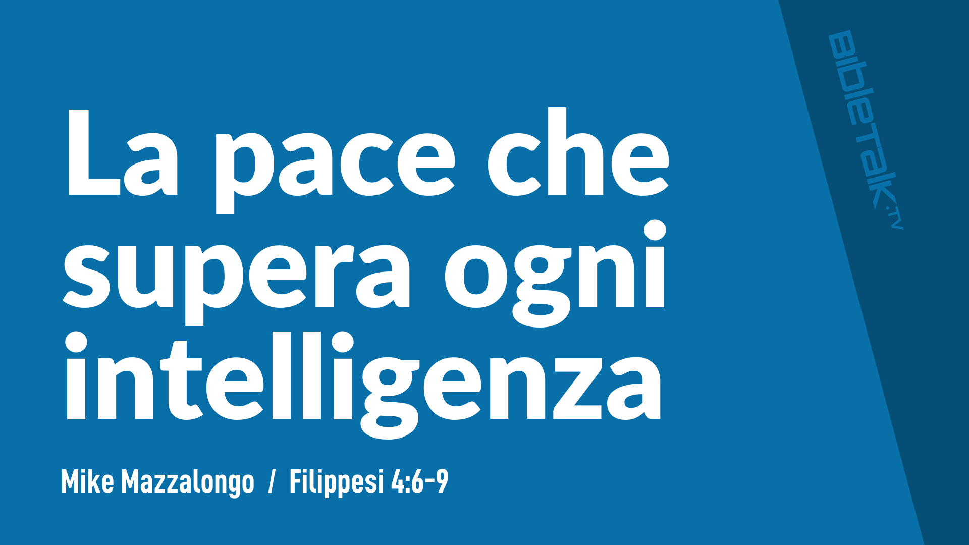 La pace che supera ogni intelligenza