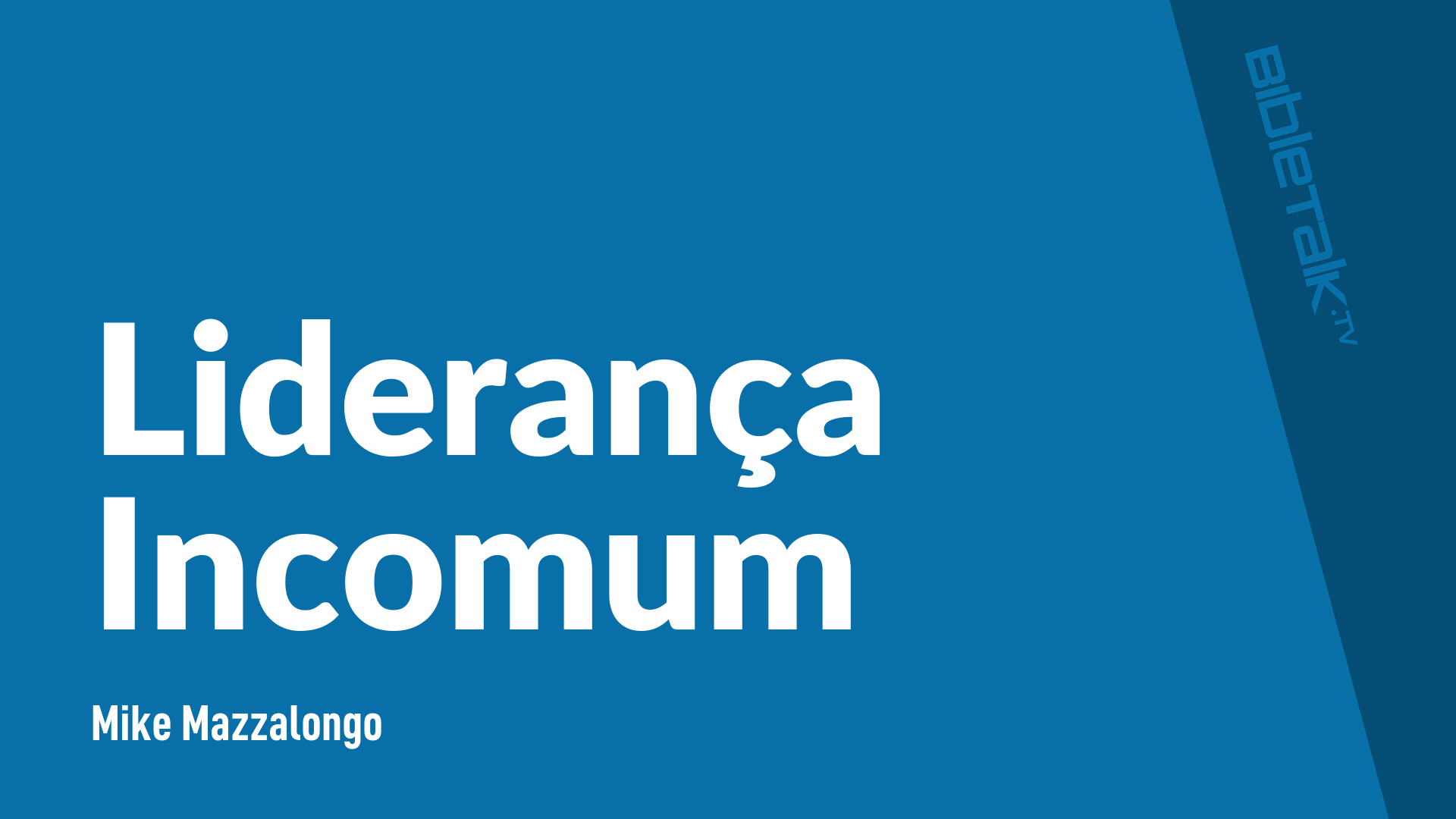 Liderança Incomum