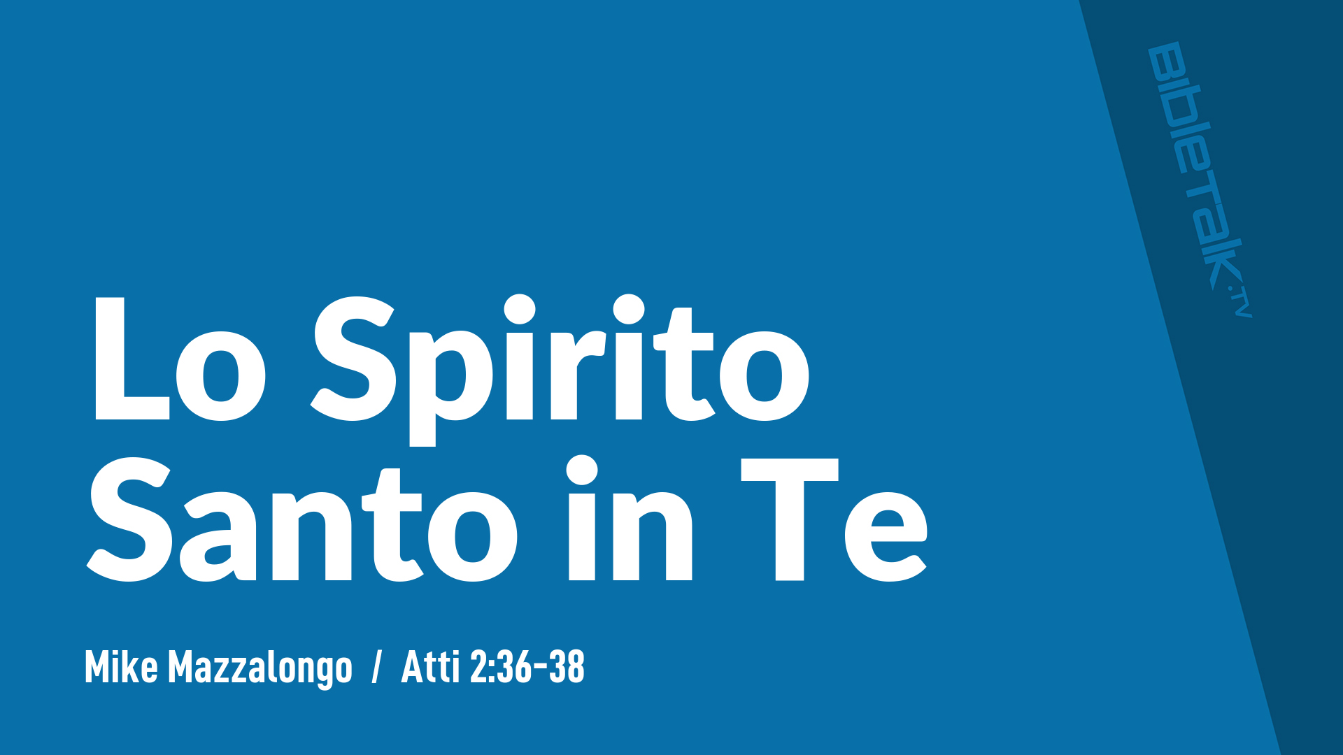 Lo Spirito Santo in Te