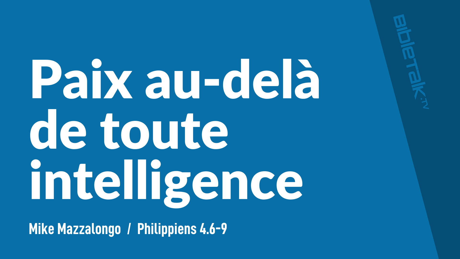 Paix au-delà de toute intelligence