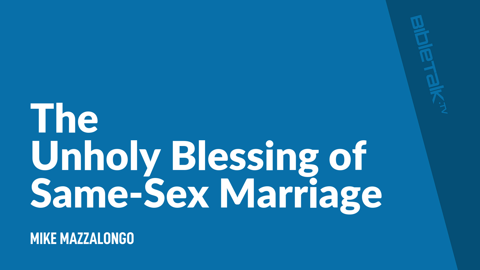 The Unholy Blessing of Same-Sex Marriage