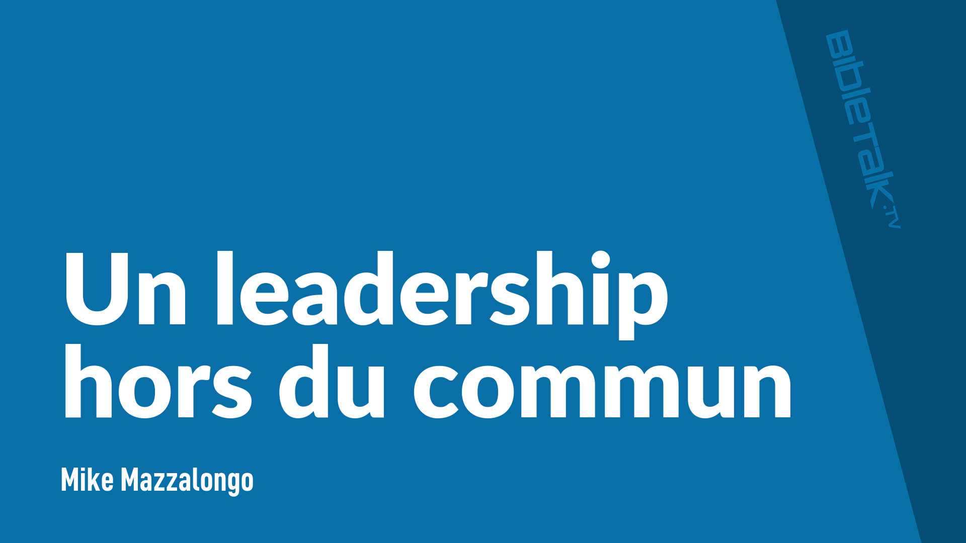 Un leadership hors du commun