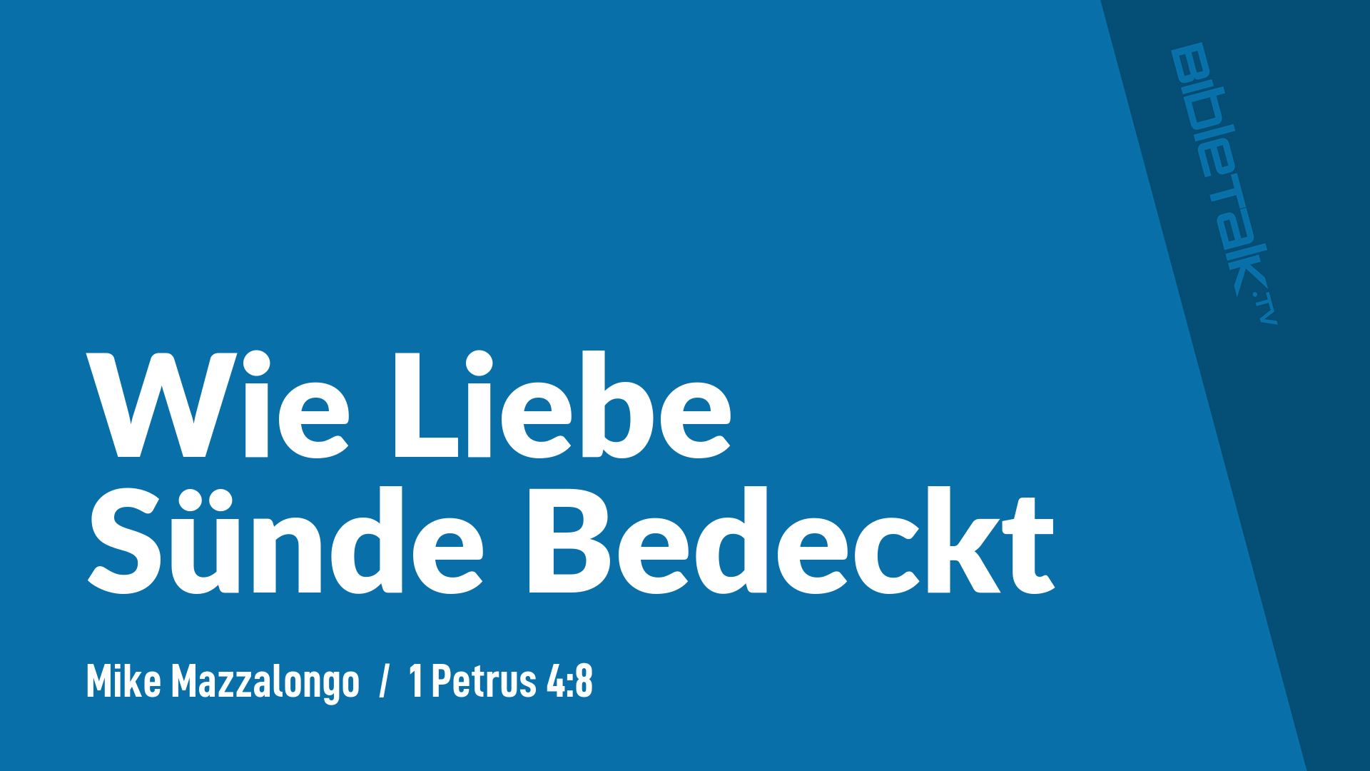 Wie Liebe Sünde Bedeckt